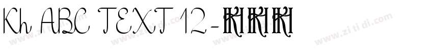 Kh ABC TEXT 12字体转换